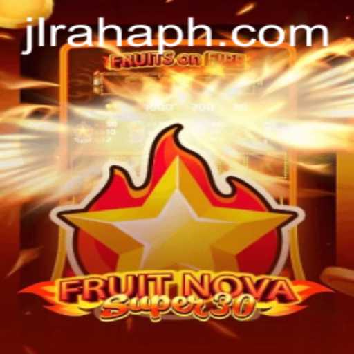 Discover the Exciting World of FruitrNovaSupe30 with RahaPH