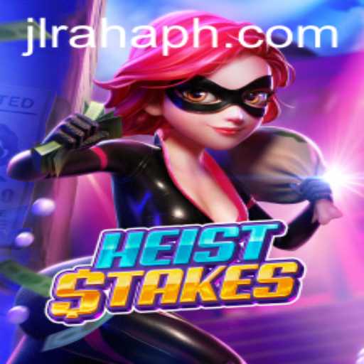 Discover the Thrill of HeistStakes: The Ultimate Game Adventure