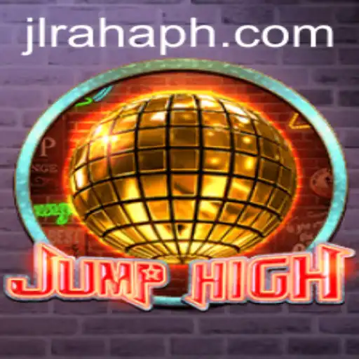 JumpHigh: A Thrilling New Experience in Gaming and the Role of RahaPH